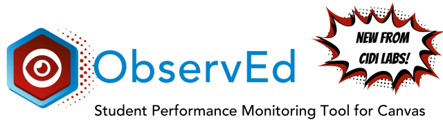 ObservEd, a student performance monitoring tool for canvas, from cidi labs