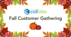 Cidi Labs Fall Customer Gathering