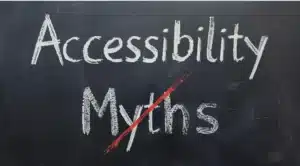 Says Accessibility Myths but Myths is crossed out
