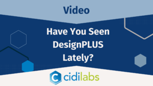 Have You Seen DesignPLUS Lately