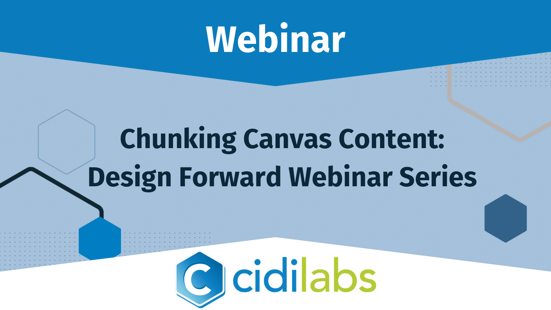 Chunking Canvas Content Webinar Thumbnail