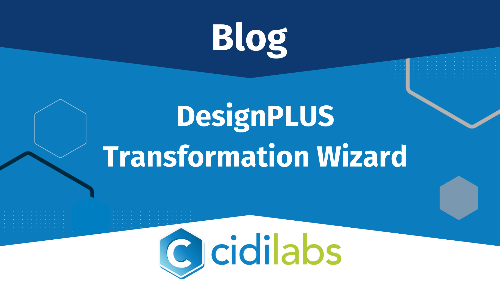 DesignPLUS Transformation Wizard Blog Thumbnail