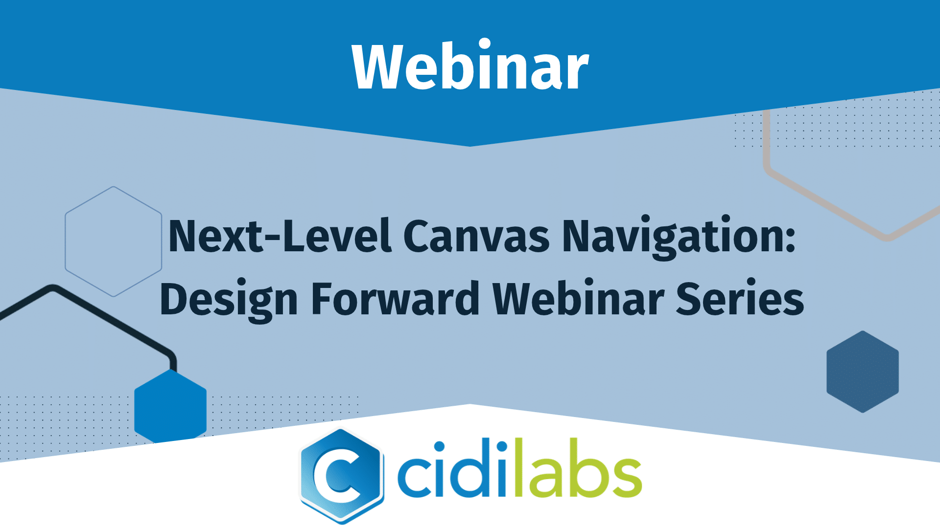 Next-Level Canvas Navigation Webinar Thumbnail